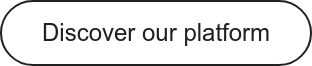 Discover our platform