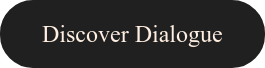 Discover Dialogue