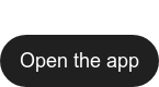 Open the app