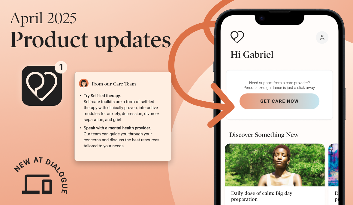 April update: A simpler mental health intake process and new home screen updates