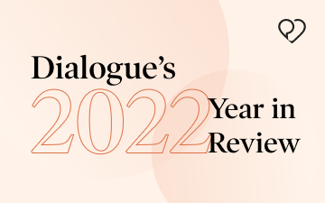 Dialogue's 2022 year in review